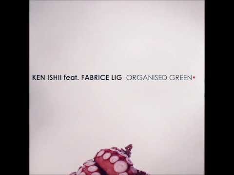 Ken Ishii - Organised Green (Original 12" Mix)