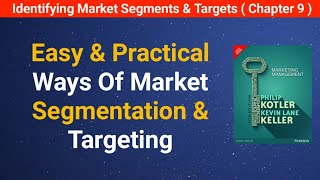 Identifying Market Segments And Targets Chapter 9 | Target Market | Market Segments And Targets