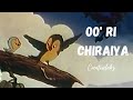 O Ri Chiraiya | Reverb Version | Emotional Story | Creativelabz