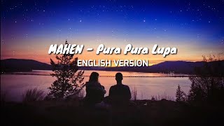 Download lagu MAHEN - Pura Pura Lupa (VERSI INGGRIS) | COVER BY EMMA HEESTERS - LIRIK mp3 Download lagu MAHEN - Pura Pura Lupa (VERSI INGGRIS) | COVER BY EMMA HEESTERS - LIRIK mp3