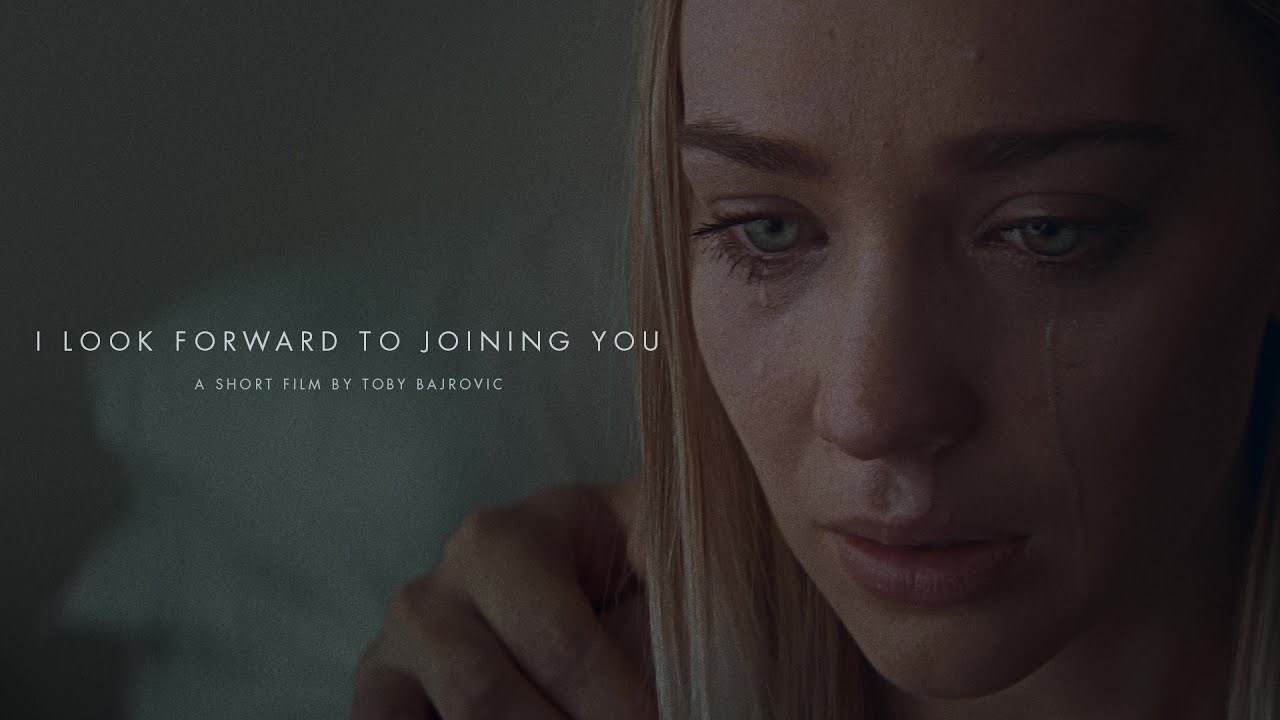 I Look Forward To Joining You | Short Film