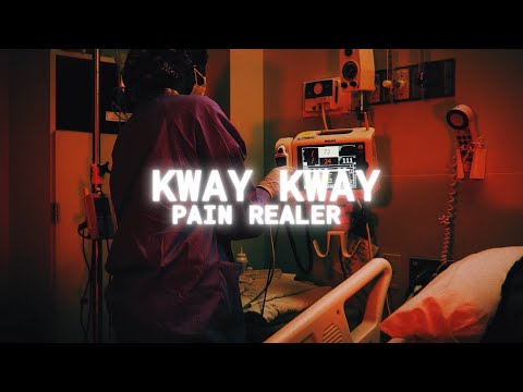 Kway Kway - Pain Realer