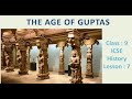 The Age of Guptas  Class 9   ICSE