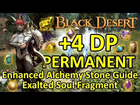 +4 DP, 2nd Enhanced Alchemy Stone Guide Using Exalted Soul Fragment (Black Desert Online) BDO