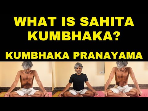 What is Sahita Kumbhaka? How to do Sahita Kumbhaka? How to do Kumbhaka |#thechanduyoga