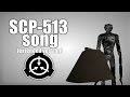 SCP-513 song (extended version) 