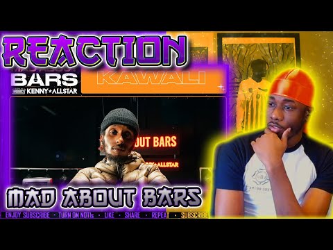 Kawali - Mad About Bars w/ Kenny Allstar (Music Video) | @MixtapeMadness [REACTION]