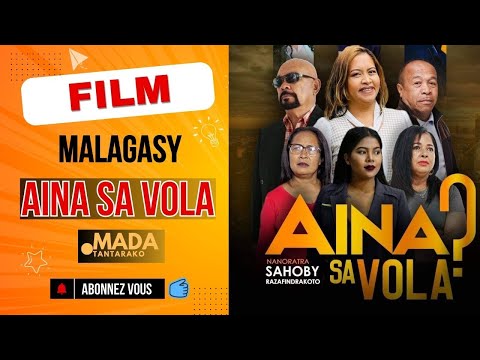 FILM MALAGASY-AINA SA VOLA -(Novokarin' Andhy Production)👍💕ABONNEO NY PEJY TSIKA 💖