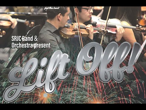 Concert: Lift Off!, CONCERT PROGRAM IN VIDEO DESCRIPTION, SRJC Band & Orchestra