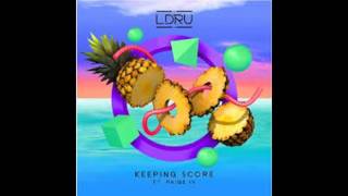Keepin' Score   L D R U - Lyric video