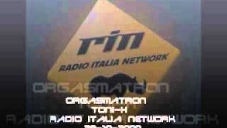ORGASMATRON - RIN Radio Italia Network Tony-H 28.10.2000