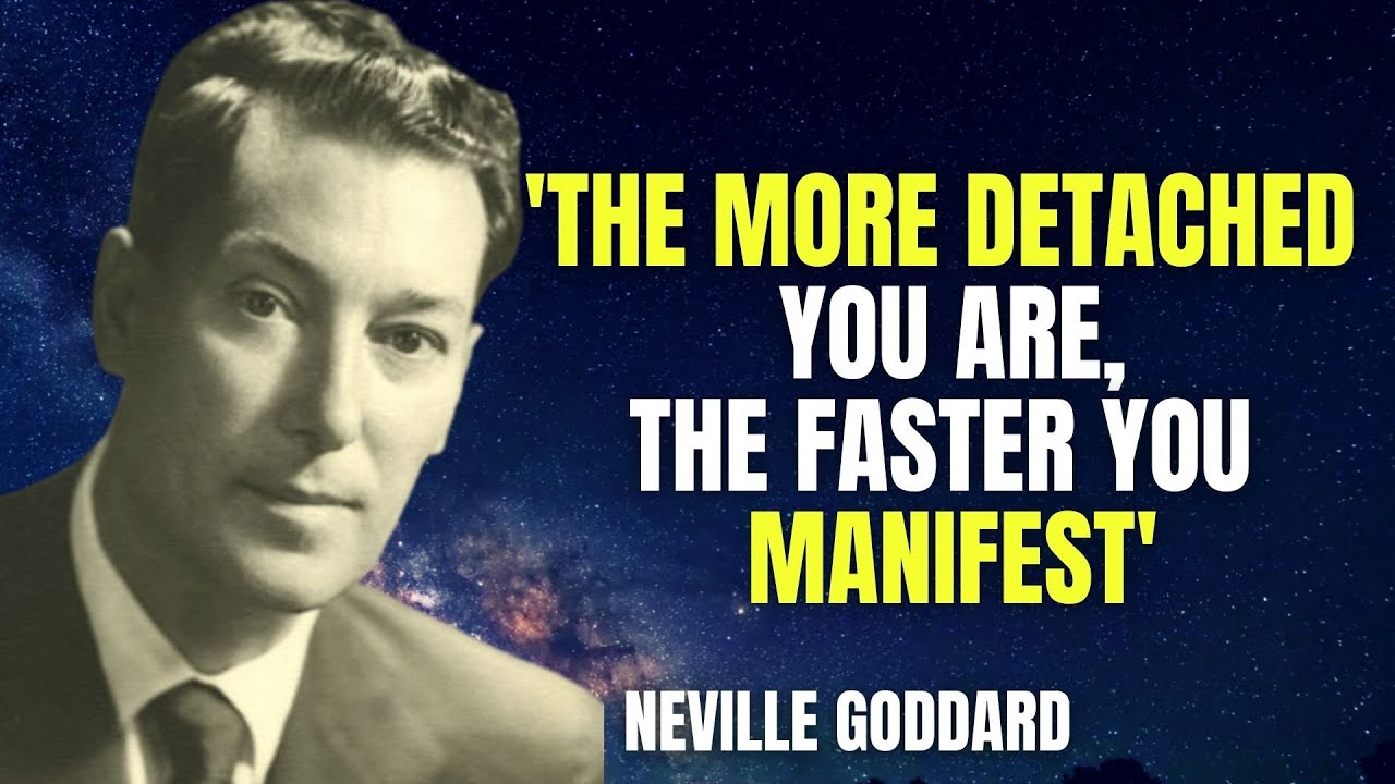 The More Detached You Are, The FASTER You MANIFEST | Neville Goddard Motivation