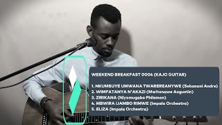 Download lagu WEEKEND BREAKFAST 0004 - Karahanyuze Songs by Kajo Guitar - Nkumbuye umwana twareranywe - Eliza cher mp3