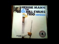 Herbie Mann and the Bill Evans Trio - Complete album