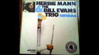Herbie Mann and the Bill Evans Trio - Complete album