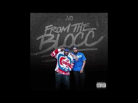 AD feat. Maxo Kream - "From The Blocc" OFFICIAL VERSION