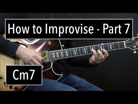 How to Improvise - Basics Part 7 - Cm7 - Jazz Guitar Lesson by Achim Kohl