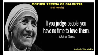 Mother Teresa of Calcutta (Full Movie)