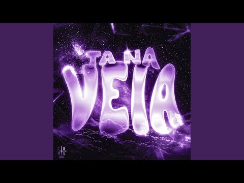 TA NA VEIA (Sped Up)