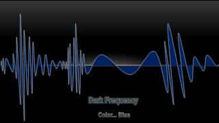 Color...Blue - Dark Frequency (Original Version)