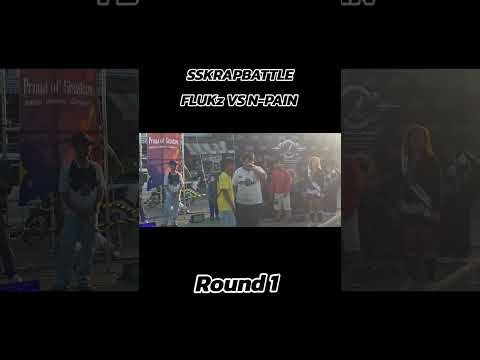 SSK​RAPBATTLE FLUKz​ VS​ N-PAIN Round​ 1​ #SSK​RAPBATTLE​ #rap #hiphop#rapper#freestyle #rapbattle