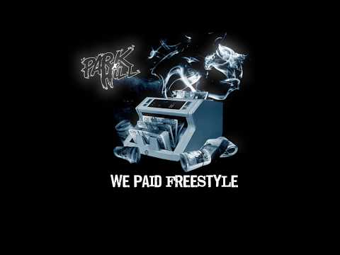 Park Hill - We Paid Freestyle #42Dugg #LilBaby #Repress