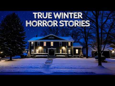10 True Winter Horror Stories