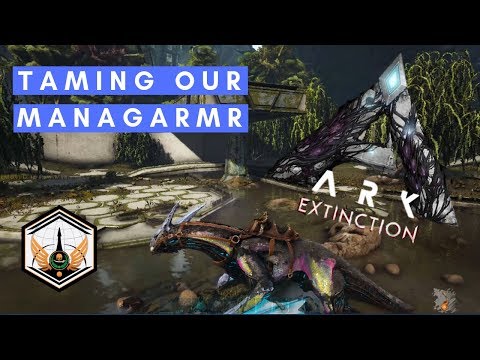 ARK Extinction: Taming Our Managarmr