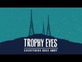 Trophy Eyes - Fortunate 
