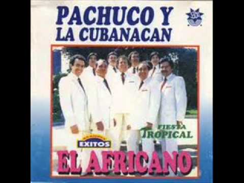 Pachuco y La Cubanacán - Lupita