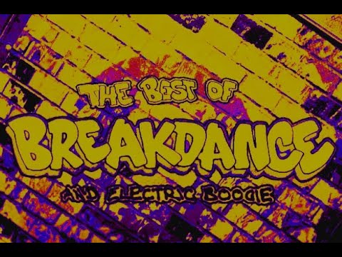 Break Dance mix 7, old school, electro, rap