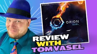 Orion Duel Review with Tom Vasel