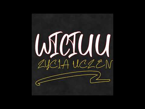WICEK -  ŻYCIA UCZEŃ