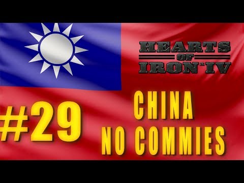 Hearts of Iron 4 - China Campaign - No Commies - No Allies #29