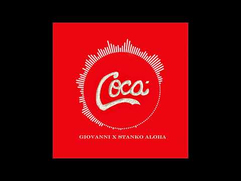 Giovanni x Stanko Aloha - Coca