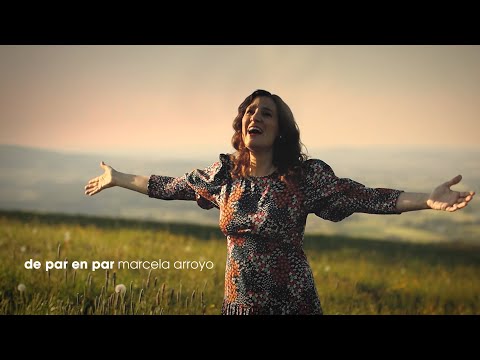 Marcela Arroyo - De Par En Par - Official Video