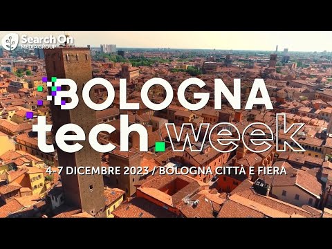 Bologna Tech Week | 4 - 7 dicembre 2023, Bologna Città e Fiera