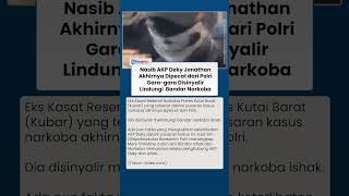 AKP Deky Jonathan Akhirnya Dipecat dari Polri, Diduga Lindungi Bandar Narkoba dan Minta Jatah