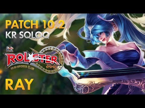 KT Rolster Ray - Sona Top Lane - KDA 5/2/17