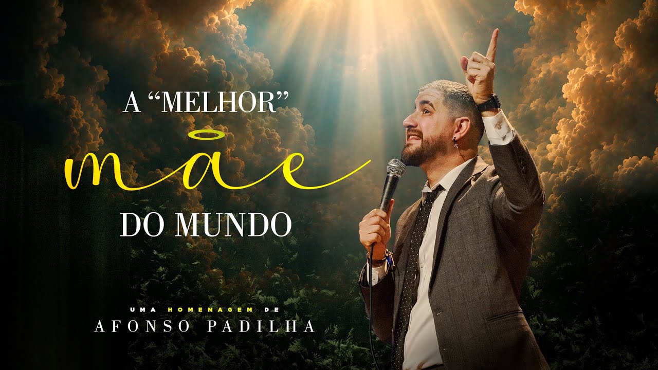 AFONSO PADILHA - A MELHOR MÃE DO MUNDO - SHOW COMPLETO