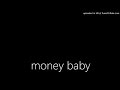 Money Baby