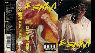 Esham - Sunshine - Kkkill The Fetus Detroit, MI 1993