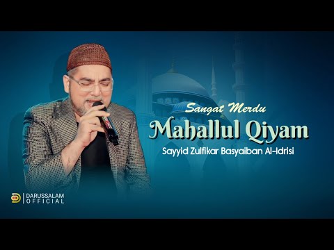 MAHALLUL QIYAM Very Melodious | The Peak Night of the 7th Haul | Sayyid Zulfikar Basyaiban Al-Idrisi