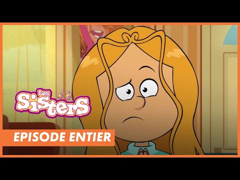 , title : 'LES SISTERS - Episode entier "Sisters contre parents" - CANAL+kids'