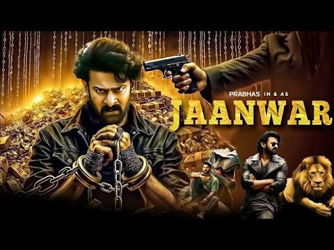 Jaanwar | Prabhas New Released Full Hindi Dubbed Movie 2025 | #hindidubbed #action | Latest Movies