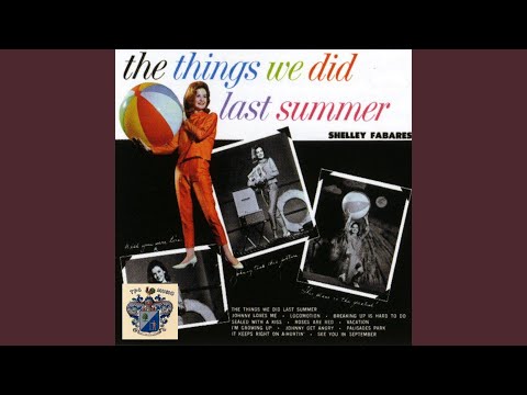 The Things We Did Last Summer