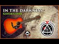 Dead By Sunrise - In The Darkness (guitar cover ...