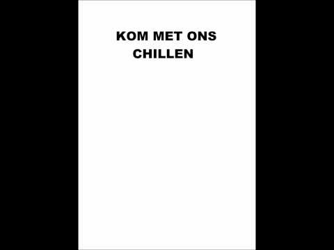 Mc justice (Esther de Reu) ft. Dj Glenn B - Kom Met Ons Chillen