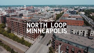 Virtual Tour of NORTH LOOP | BEST Minneapolis Neighborhoods