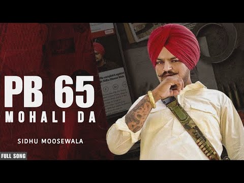Sidhu Moosewala   PB 65 Mohali Da (Official Video)  New Punjabi Song 2023